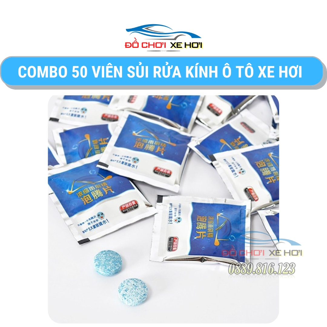 Combo 50 viên sủi rửa kính ô tô xe hơi (1 Viên Nén Bằng 4 Lít)