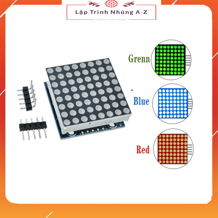 [Lập Trình Nhúng A-Z][G28] Module Led Matrix MAX7219