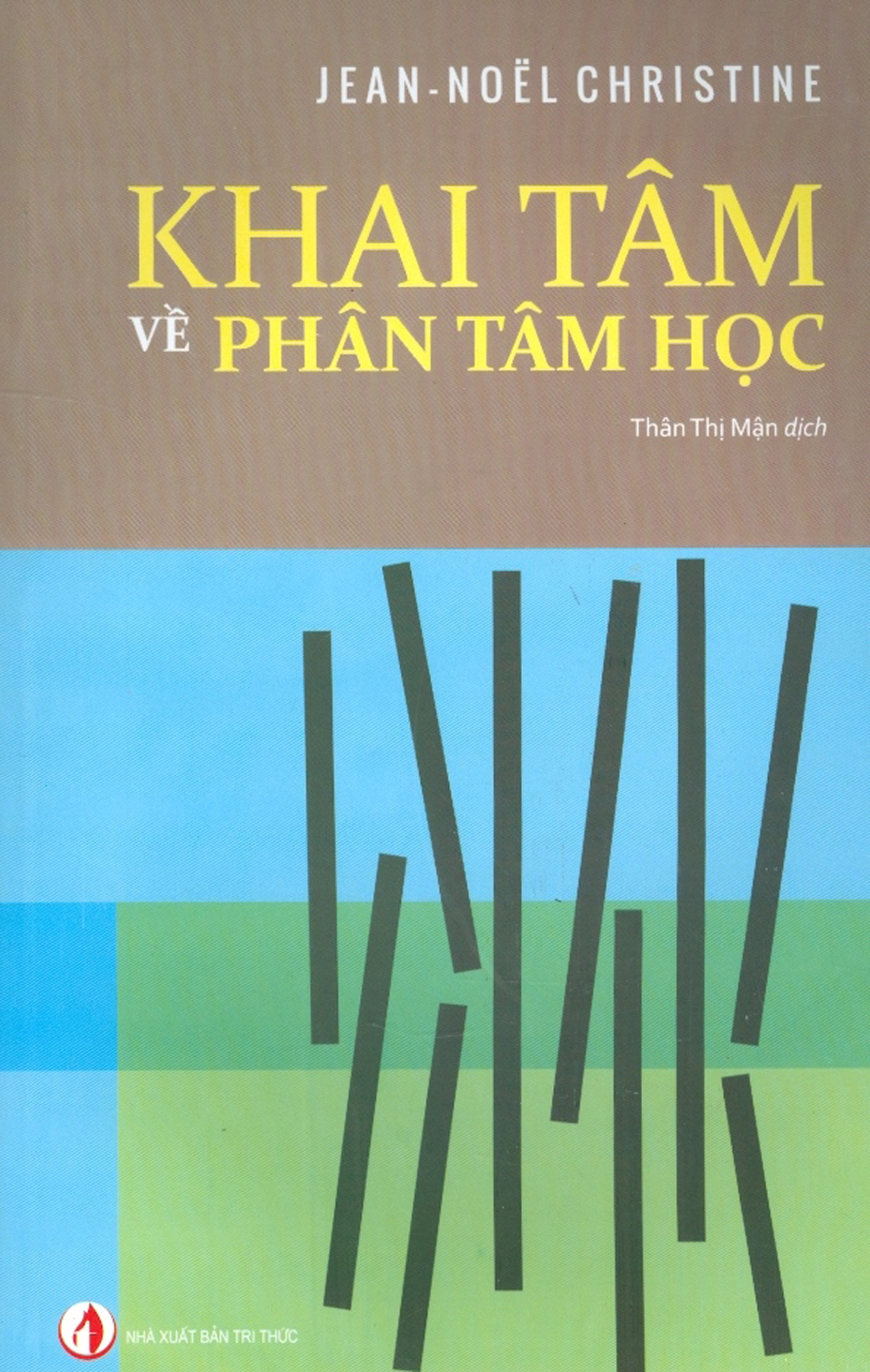 Khai Tâm Về Phân Tâm Học
