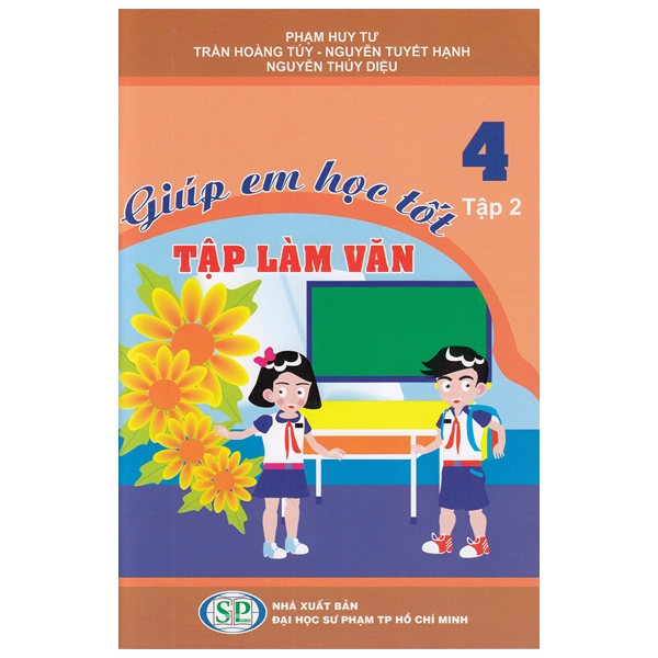 Fahasa - Giúp Em Học Tốt Tập Làm Văn Lớp 4 (Tập 2)