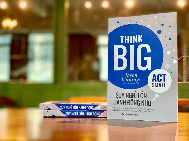 Sách-Suy nghĩ lớn hành động nhỏ