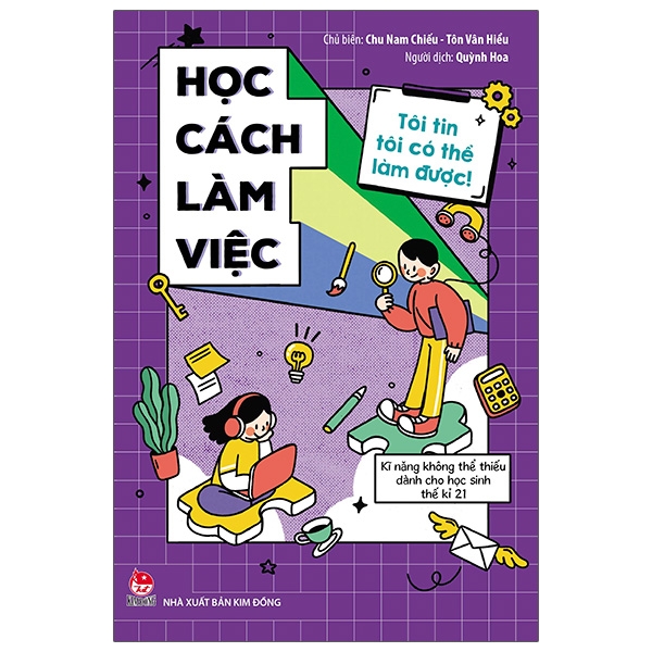 Fahasa - Tôi Tin Tôi Có Thể Làm Được: Học Cách Làm Việc (Tái Bản 2020)