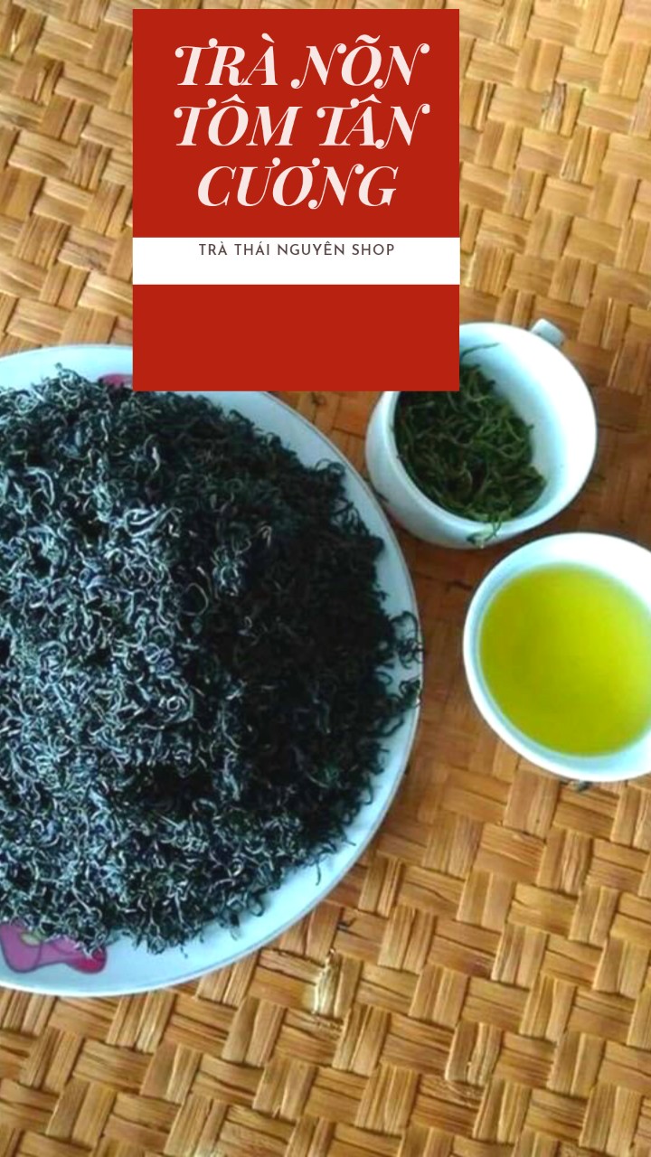 [TRÀ BẮC] 200G Trà Nõn Tôm Tân Cương Thái Nguyên
