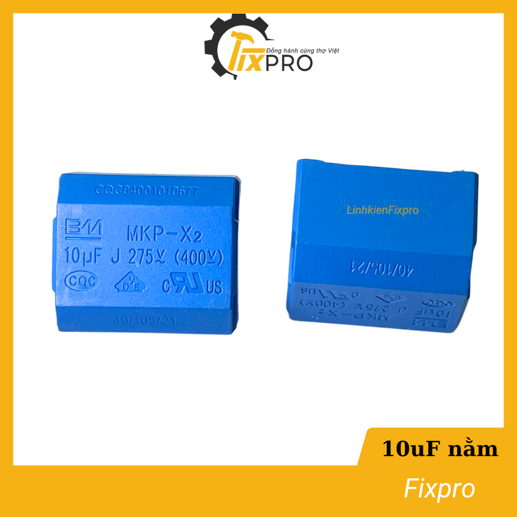 Tụ bếp từ 10UF 400V nằm chính hãng - Fixpro