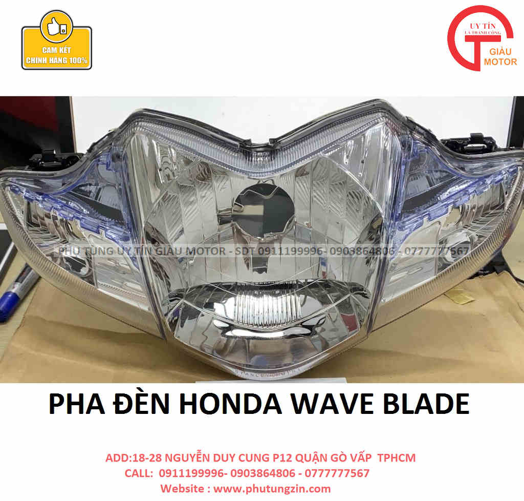 CHÓA ĐÈN ,PHA ĐÈN HONDA WAVE BLADE CHÍNH HÃNG