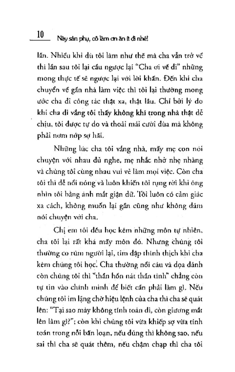 Này sản phụ, cô làm ơn ăn ít đi nhé!