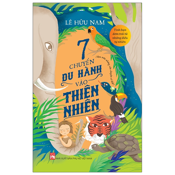 Fahasa - 7 chuyến du hành vào thiên nhiên