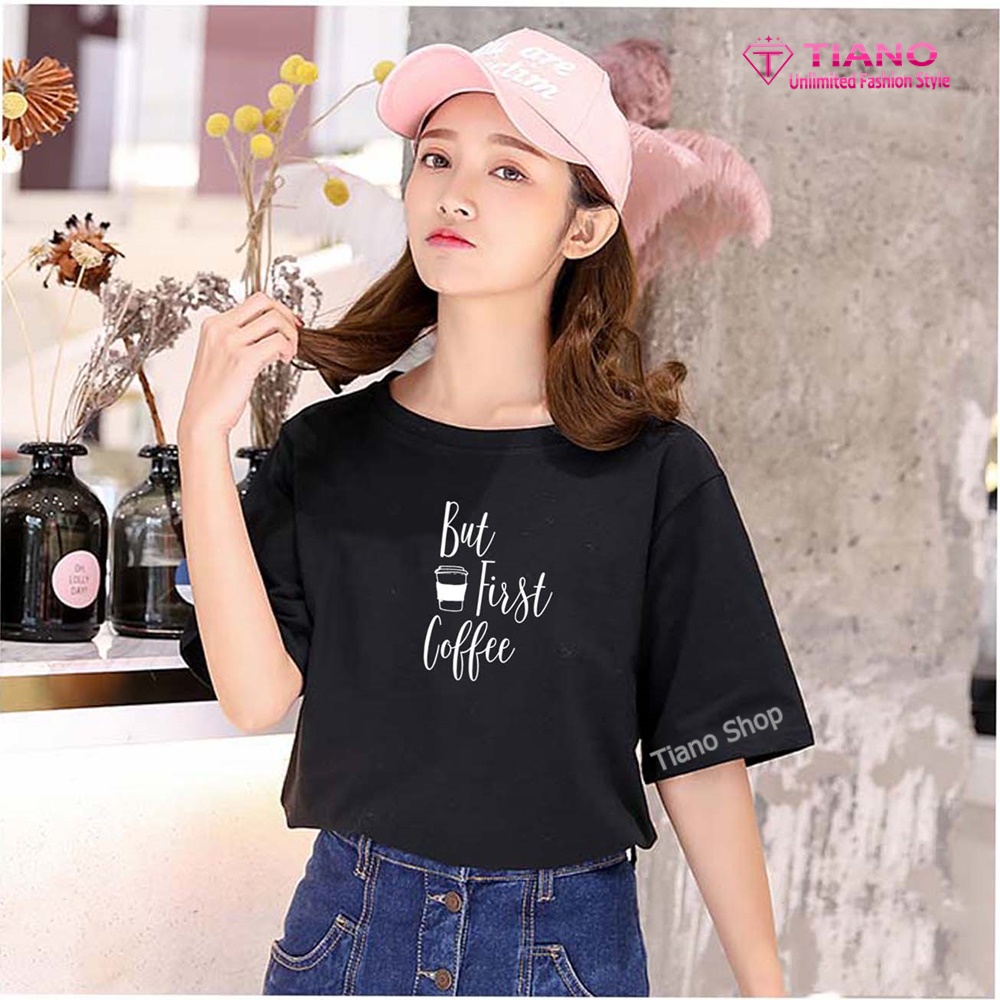 T-Shirt But First Coffee XT-015 - NLF