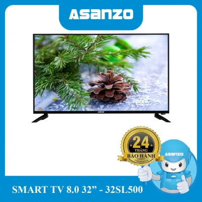 Tivi Smart Asanzo 32" (Android 8.0 + Viền Mỏng) - 32SL500