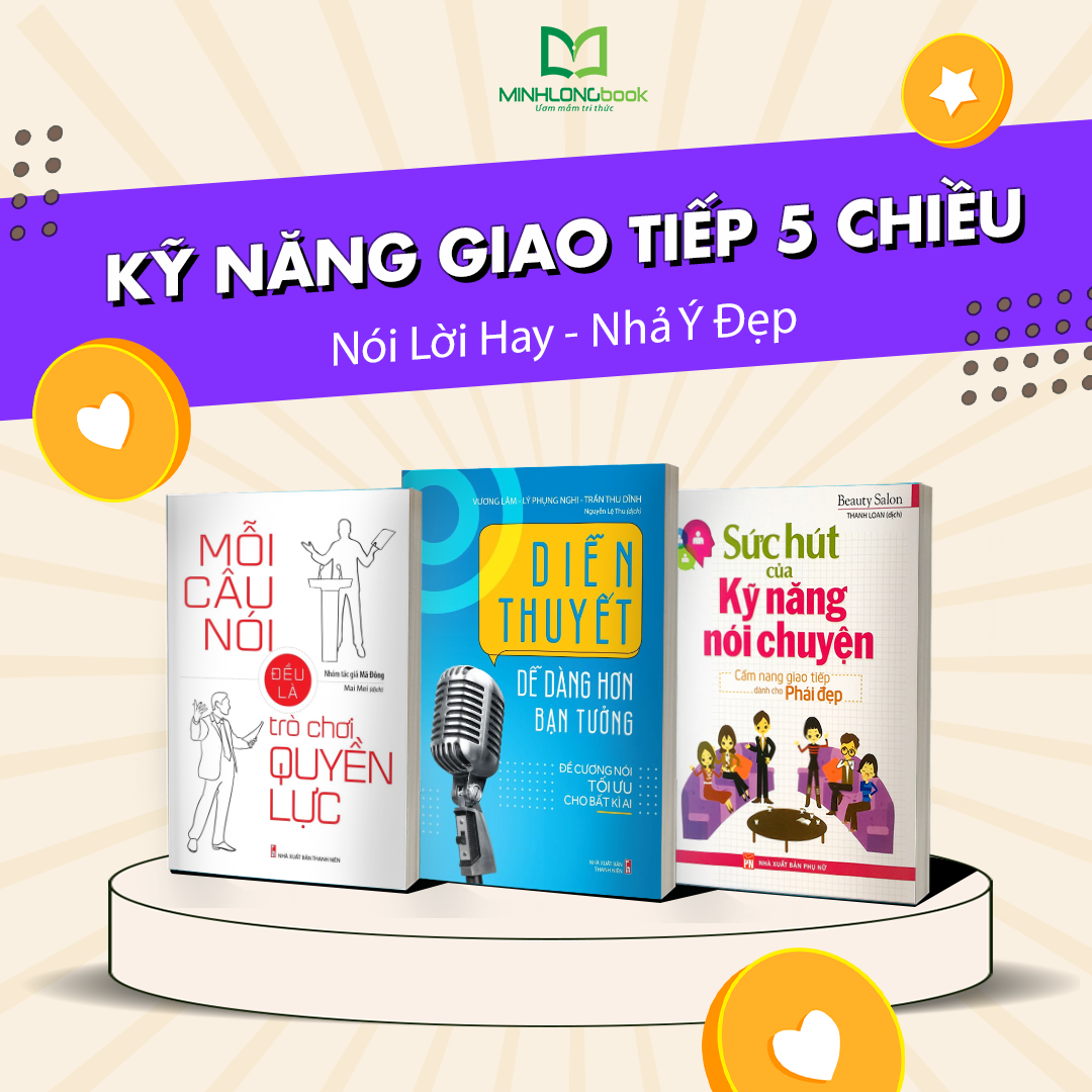 Sách: Combo Sức Hút Của Kỹ Năng Nói Chuyện + Diễn Thuyết Dễ Dàng Hơn Bạn Tưởng + Mỗi Câu Nói Đều Là Một Trò Chơi Quyền Lực