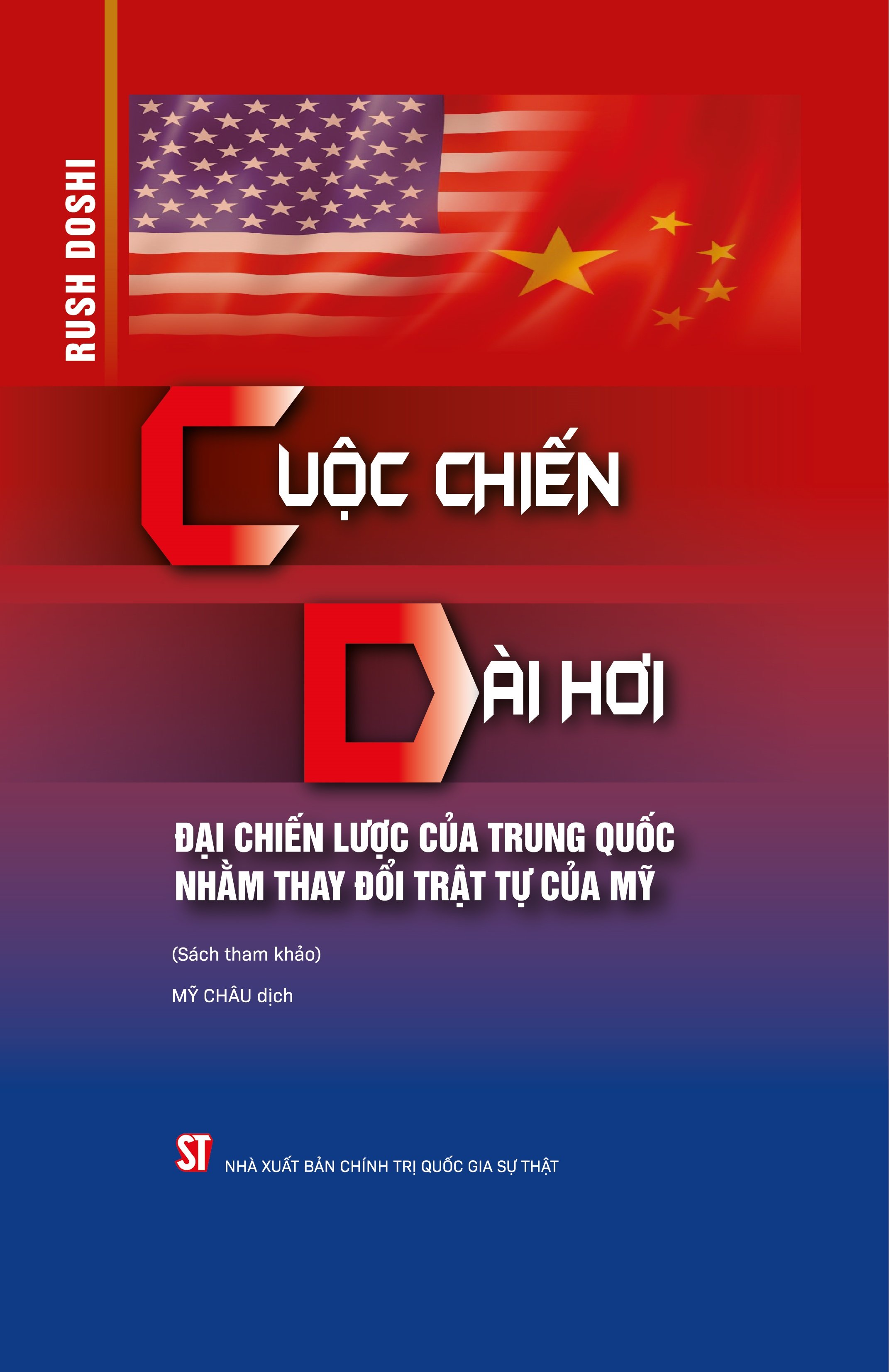 Cuộc chiến dài hơi - Đại chiến lược của Tr.ung quốc nhằm thay đổi trật tự của M.ỹ