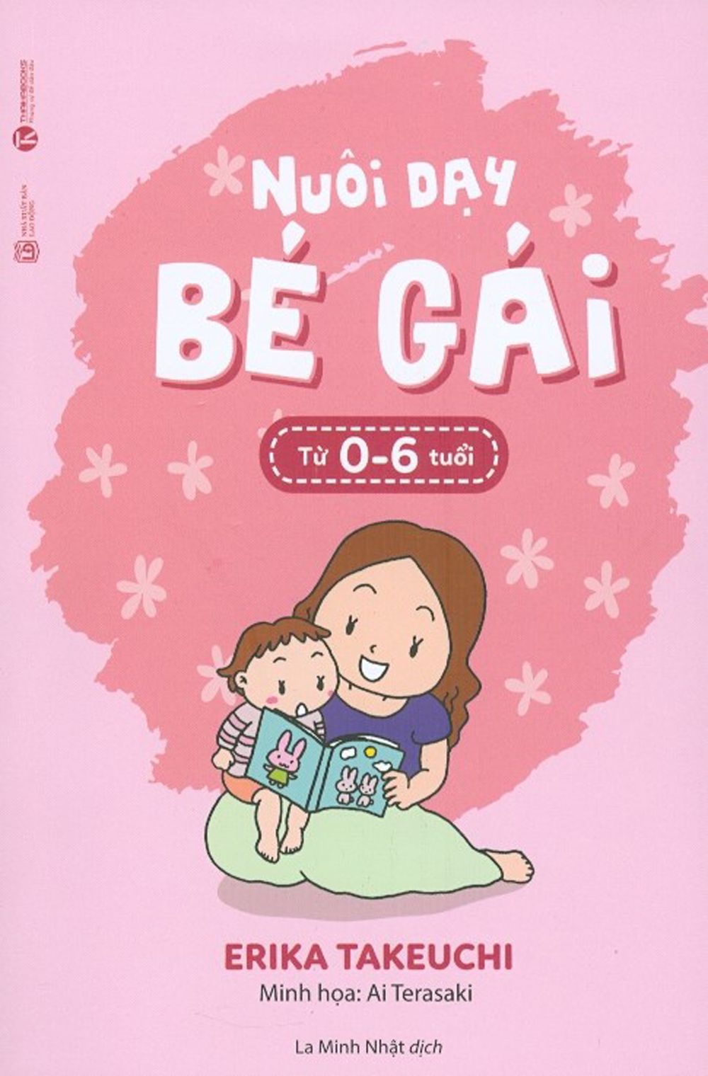 Nuôi Dạy Bé Gái Từ 0 Đến 6 Tuổi