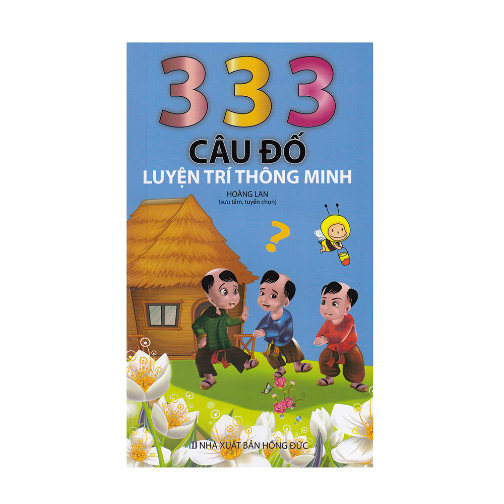 333 Câu Đố Luyện Trí Thông Minh