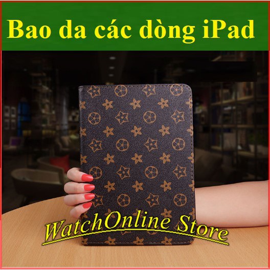 Bao da ipad 2-3-4 / air 1- 2 / ipad mini 1/2/3/4/5 / ipad new 9.7 2017-2018 / air 3 / 10.5 / ipad 10.2 ... họa tiết lv