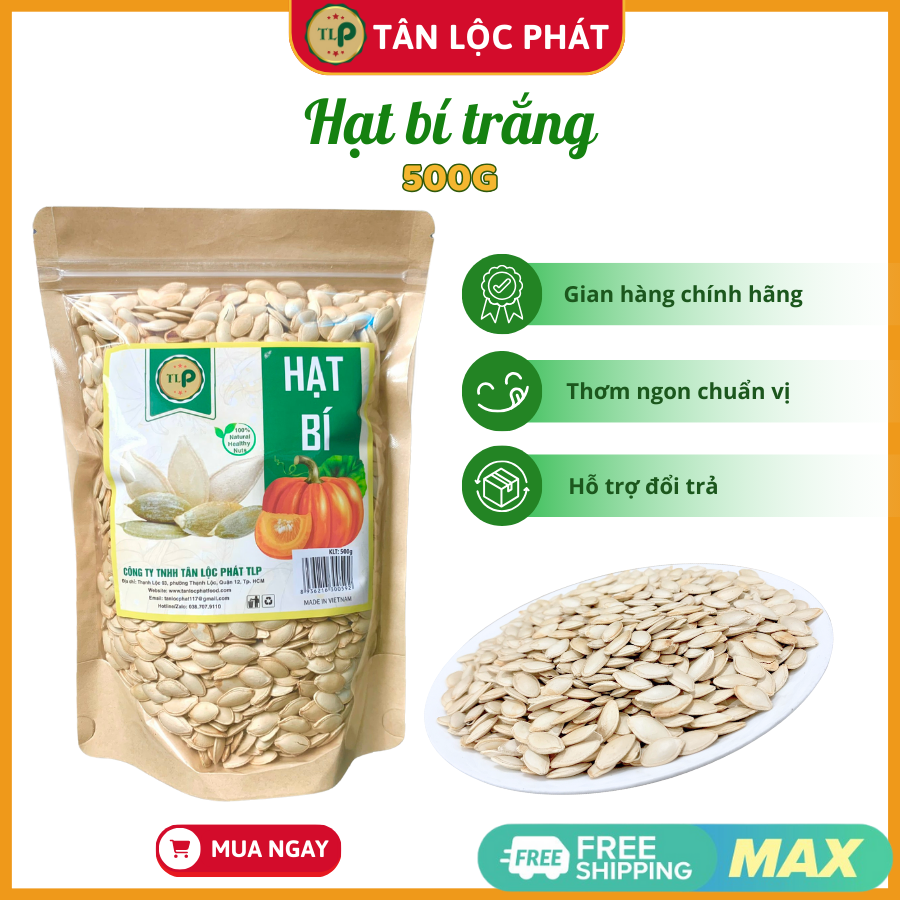 HẠT BÍ TRẮNG TÂN LỘC PHÁT BỊCH 500G Giòn béo thơm ngon