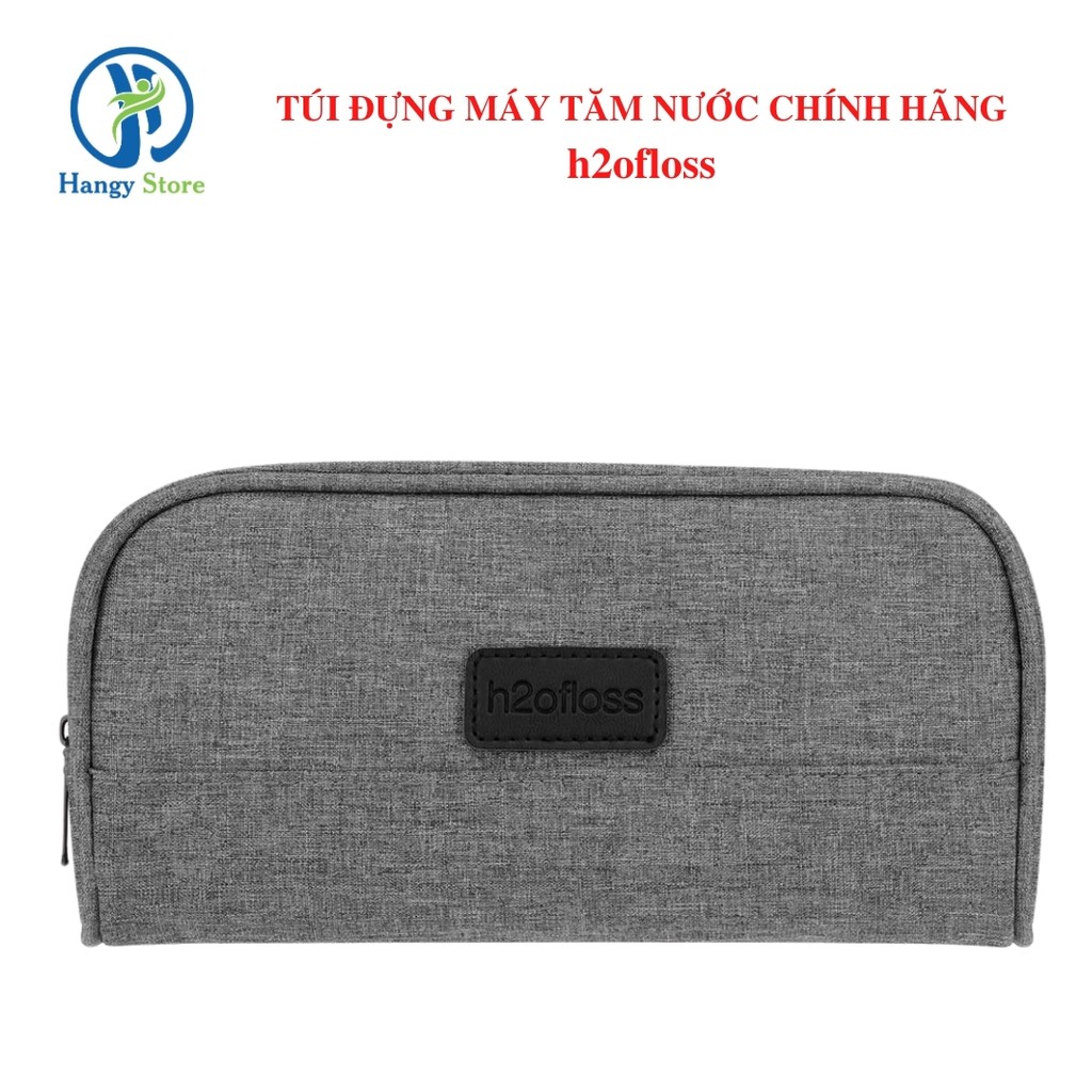 Túi đựng máy tăm nước h2ofloss HANGY