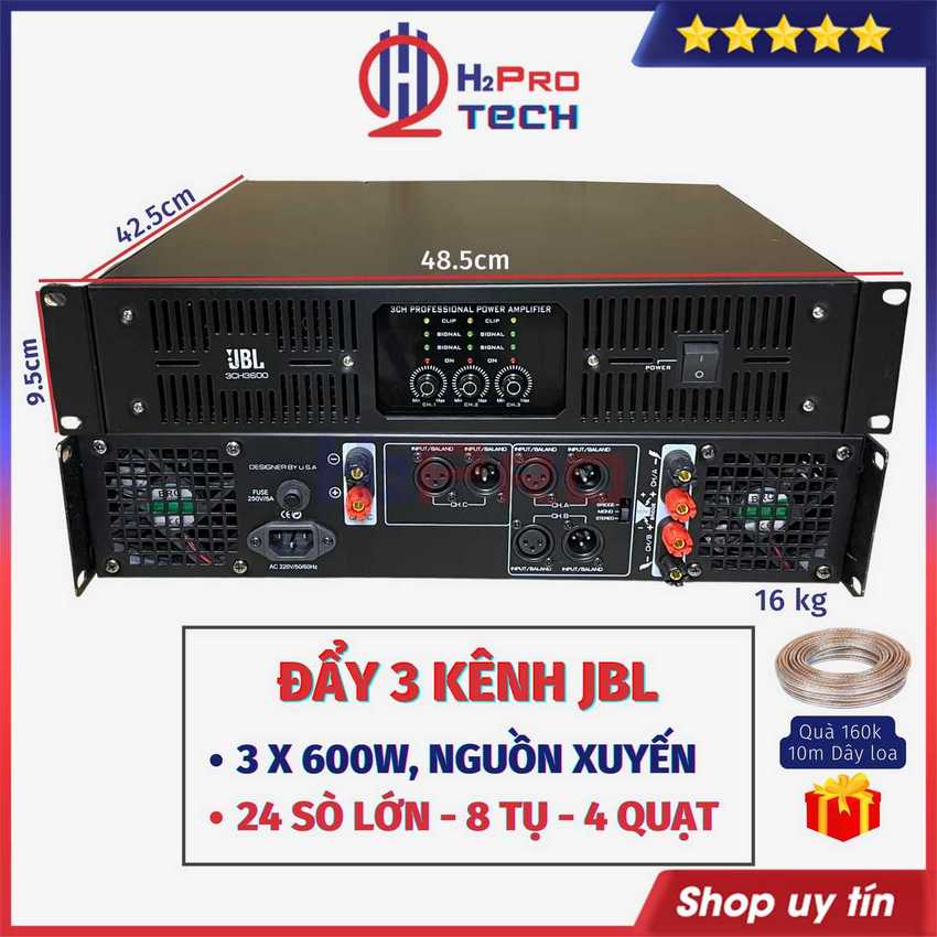 Cục Đẩy Công Suất 3 Kênh JBL 3x600W 24 Sò - Nguồn Xuyến - Tặng 10M Dây, Đẩy 3 Kênh Cho Karaoke Gia Đình - H2Pro Tech