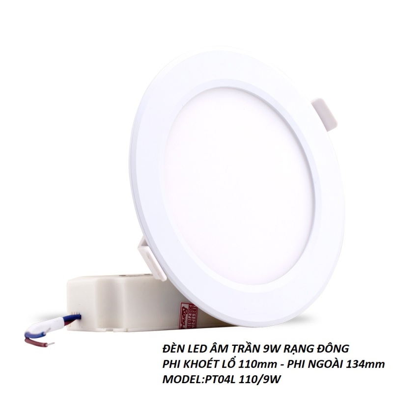 ĐÈN LED ÂM TRẦN 9W RẠNG ĐÔNG PHI KHOÉT LỔ 110mm MODEL:PT04L 110/9W