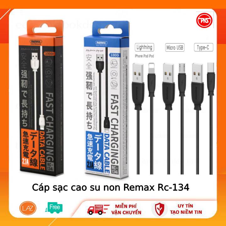 Cáp sạc remax rc-134 cao su non đủ chân cắm các dòng lighting - micro - typec