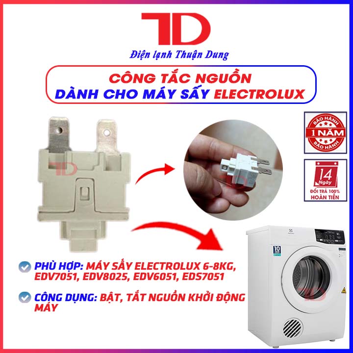Công tắc nguồn máy sấy ELECTROLUX, nút nguồn tự ngắt máy sấy Electrolux, Điện lạnh Thuận Dung