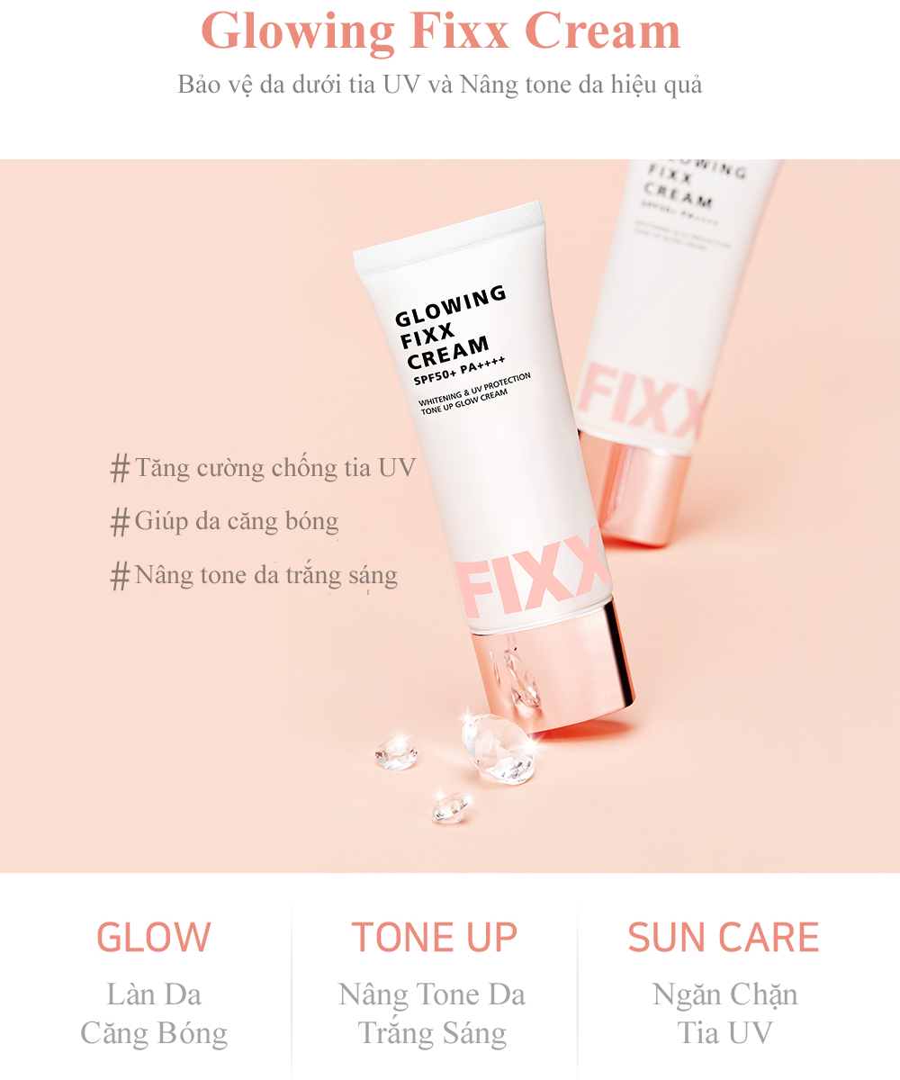 Kem chống năng Glowing Fixx Cream (TẶNG KÈM QUÀ)