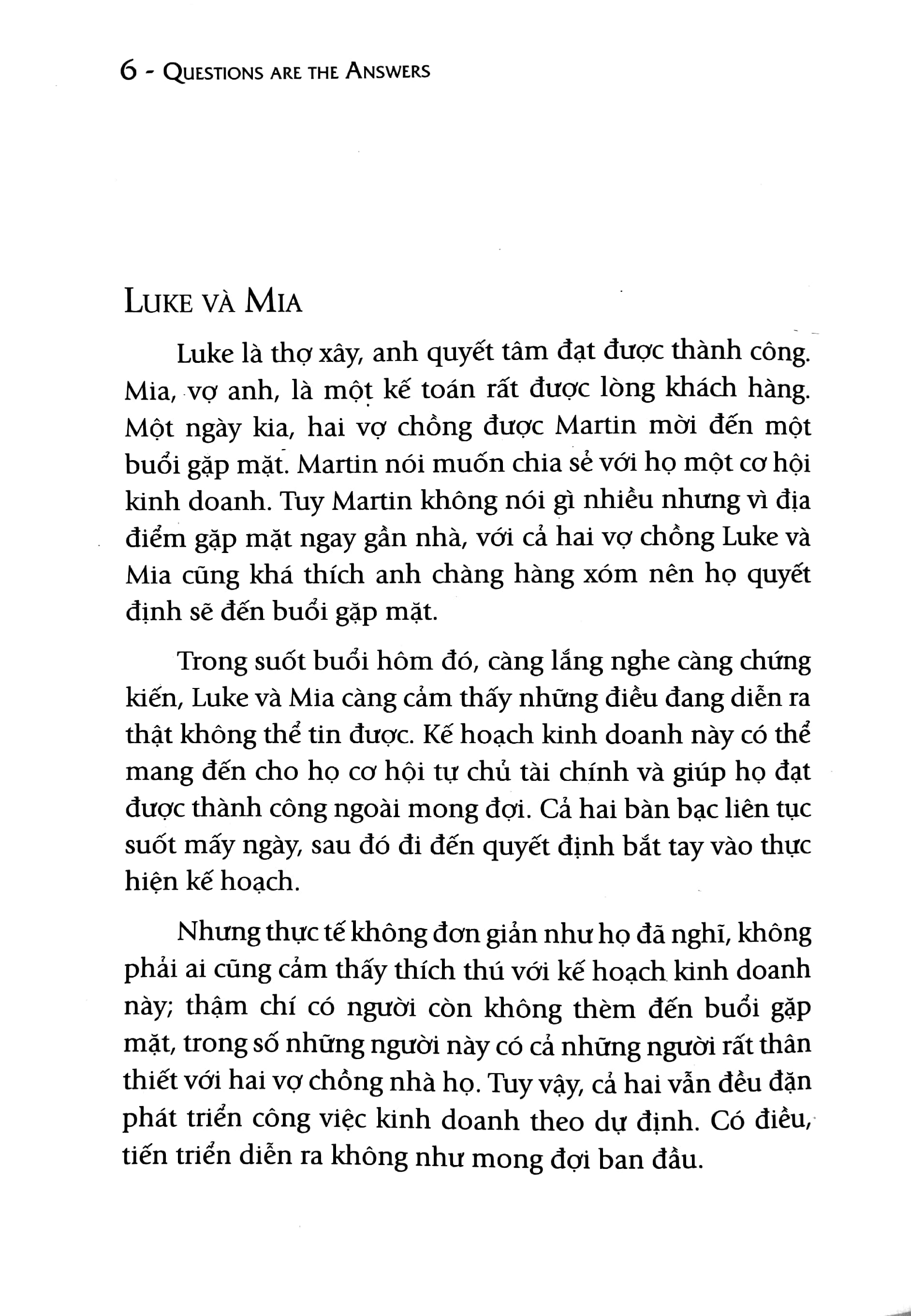 Câu hỏi là câu trả lời