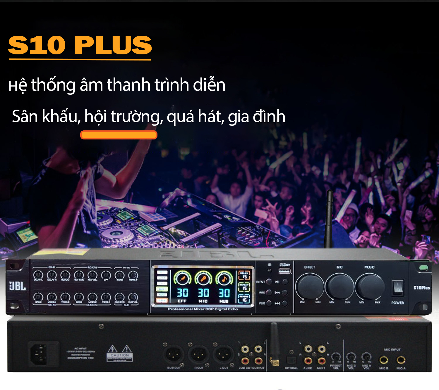 HÀNG MỸ | VANG CƠ LAI SỐ JBL S18 Plus - ECHO ,REVERB ,FBX Chống Hú Tự Động , Chip Xử Lý Công Nghệ Mới 48bit DSP ,Chế Độ Effect ,Kết nối đa dạng qua BLUETOOTH, Quang Học OPTICAL , USB , AUX1-AUX2,