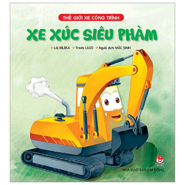 Fahasa - thế giới xe công trình: xe xúc siêu phàm