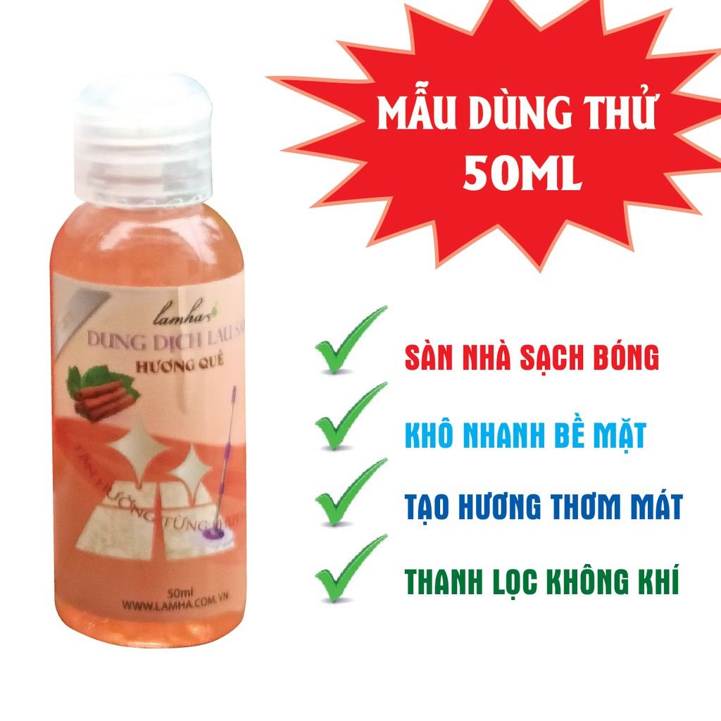 [GIÁ DÙNG THỬ] Nước lau nhà hương Quế Lam Hà 50ml