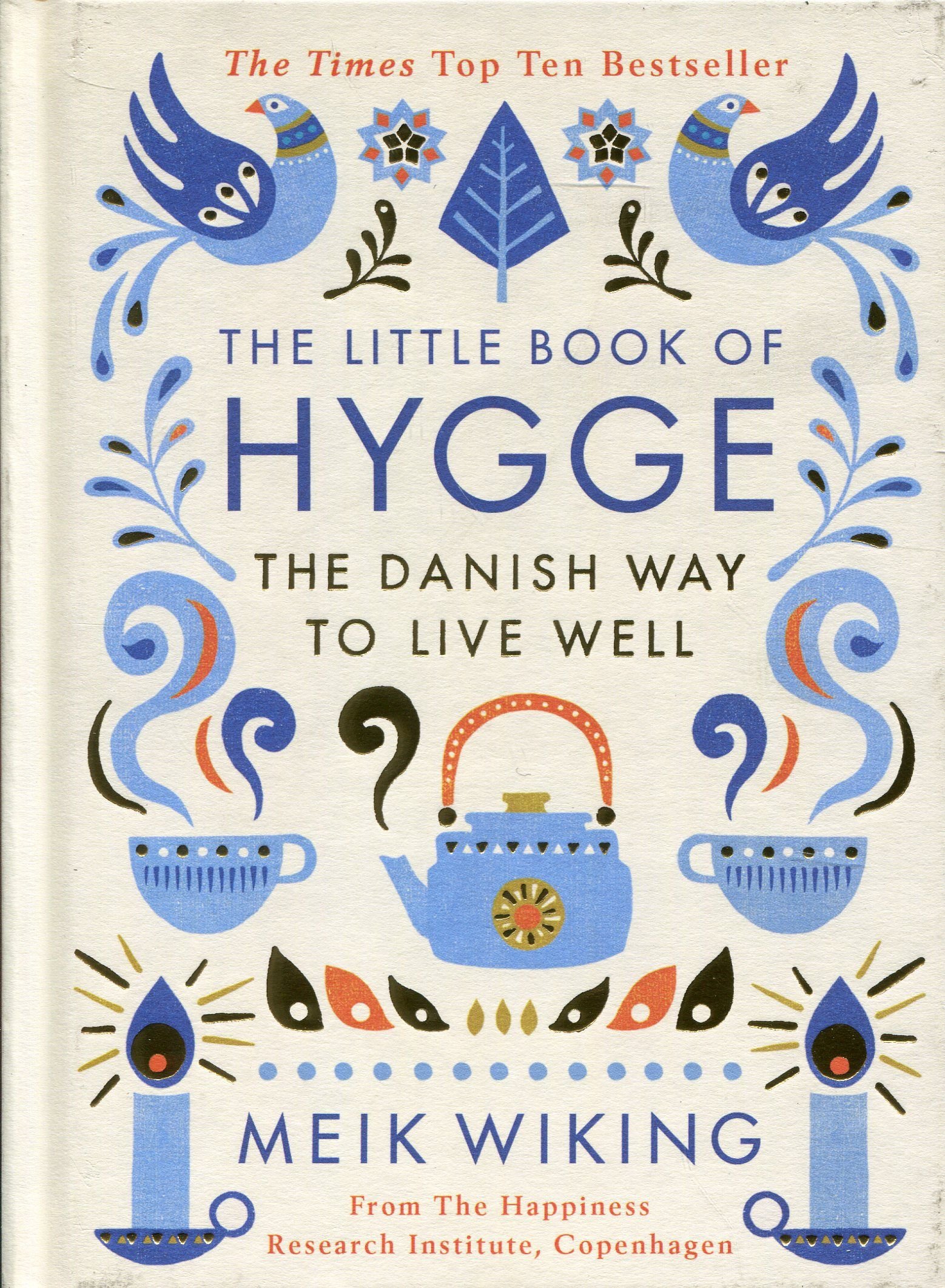 Sách - the little book of hygge: the danish way to live well - phương nam book