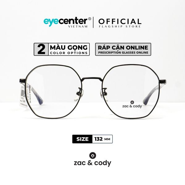 Giá bán Gọng kính cận nam nữ chính hãng ZAC & CODY #CALLIE lõi thép chống gãy nhập khẩu by Eye Center Vietnam