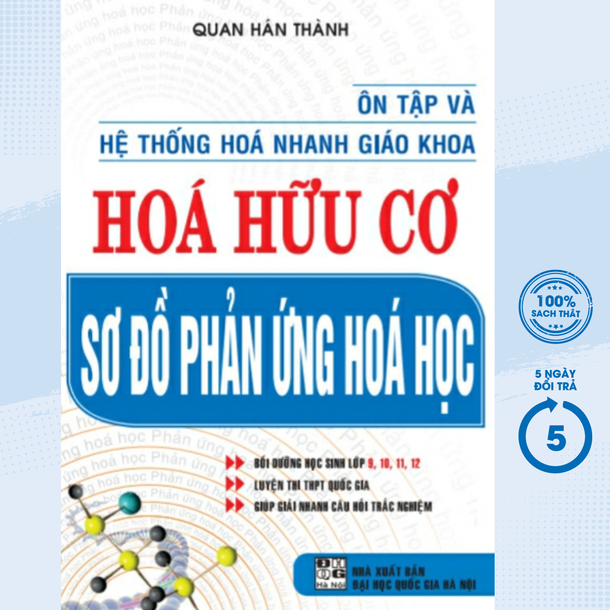 Sách - Ôn Tập Và Hệ Thống Hóa Nhanh Giáo Khoa Hóa Hữu Cơ - Sơ Đồ Phản Ứng Hóa Học (HA) - Newshop