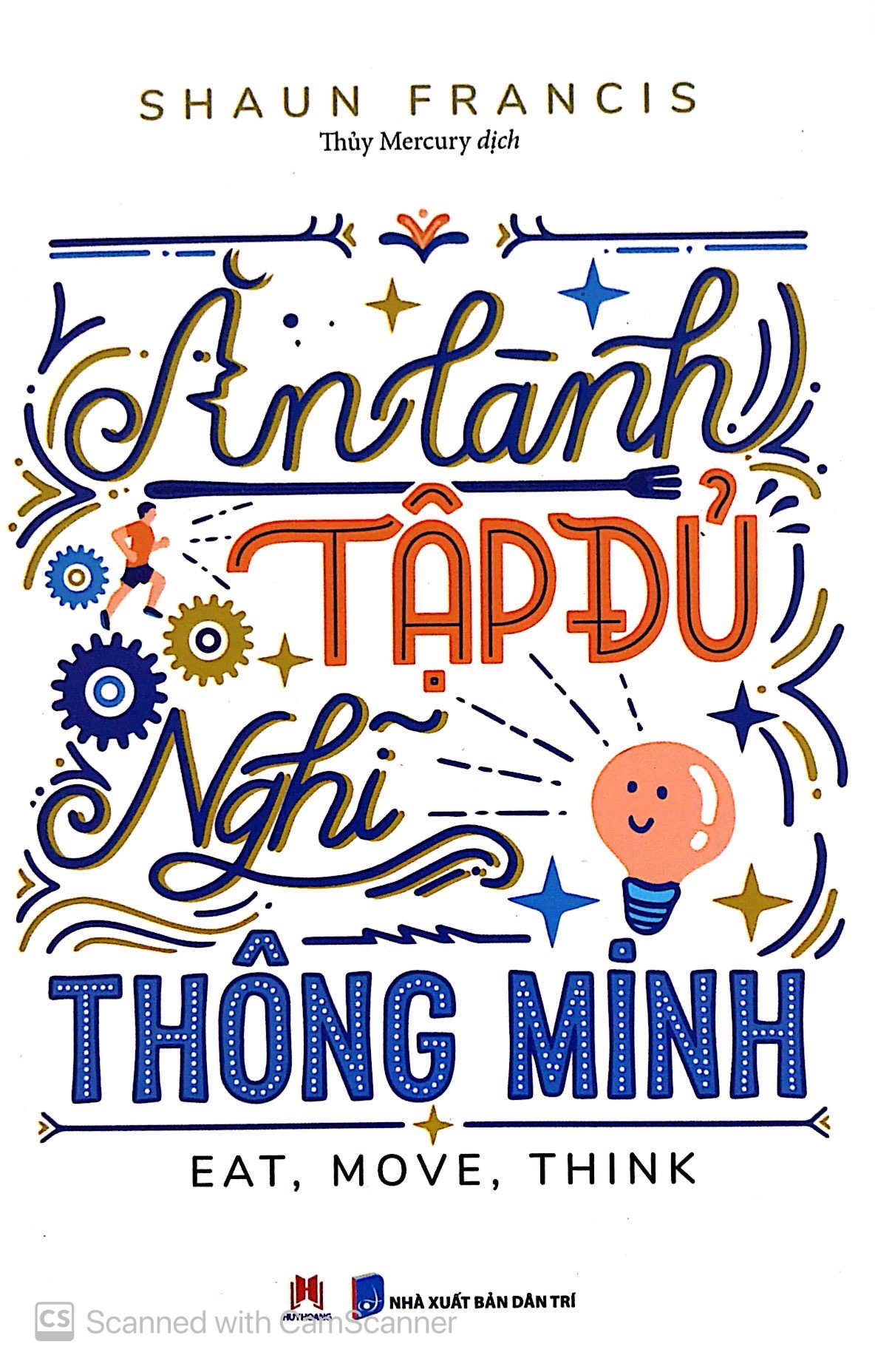 Sách - Ăn Lành Tập Đủ Nghĩ Thông Minh