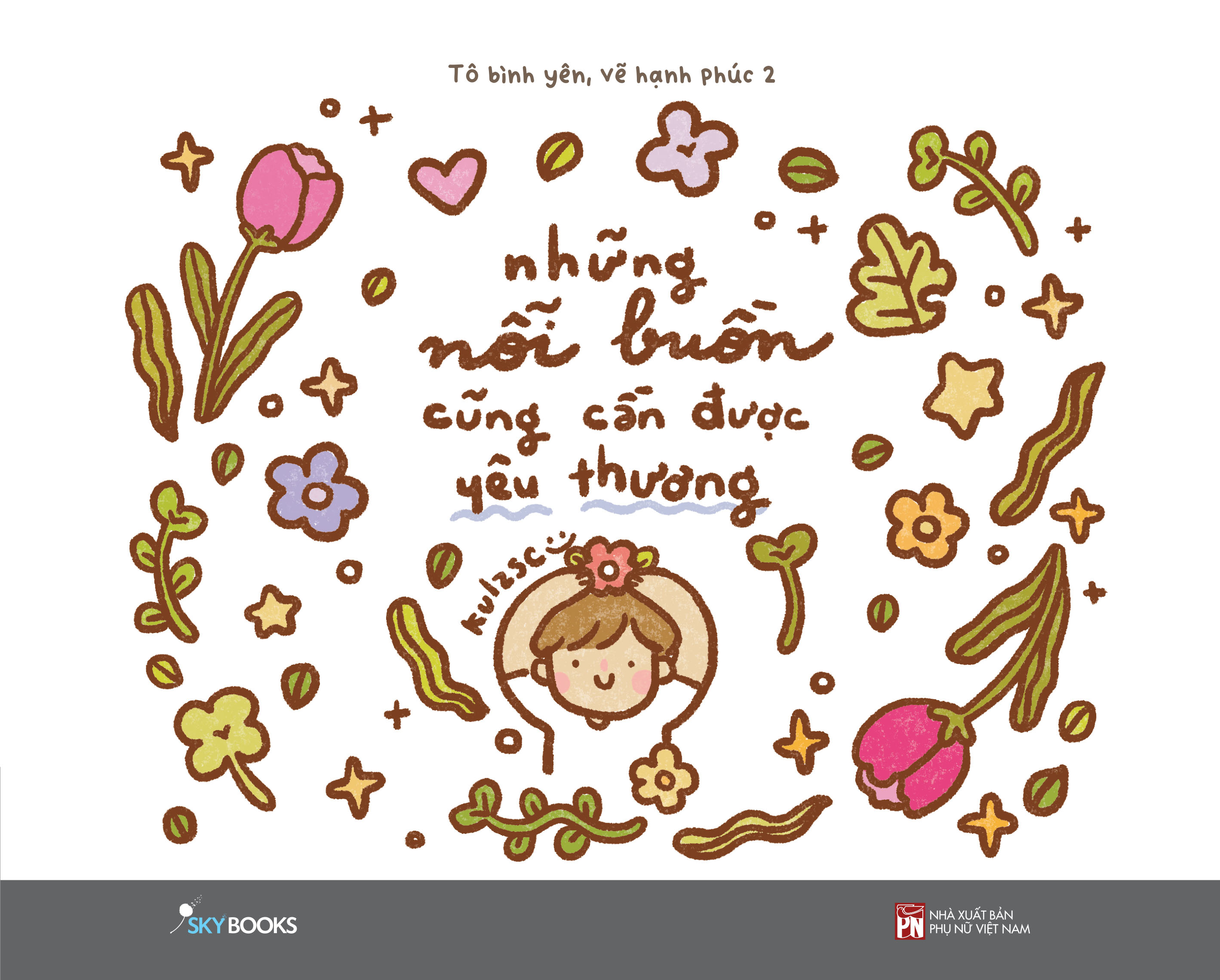 Truyện tranh - Những Nỗi Buồn Cũng Cần Được Yêu Thương:Tô Bình Yên Vẽ Hạnh Phúc 2