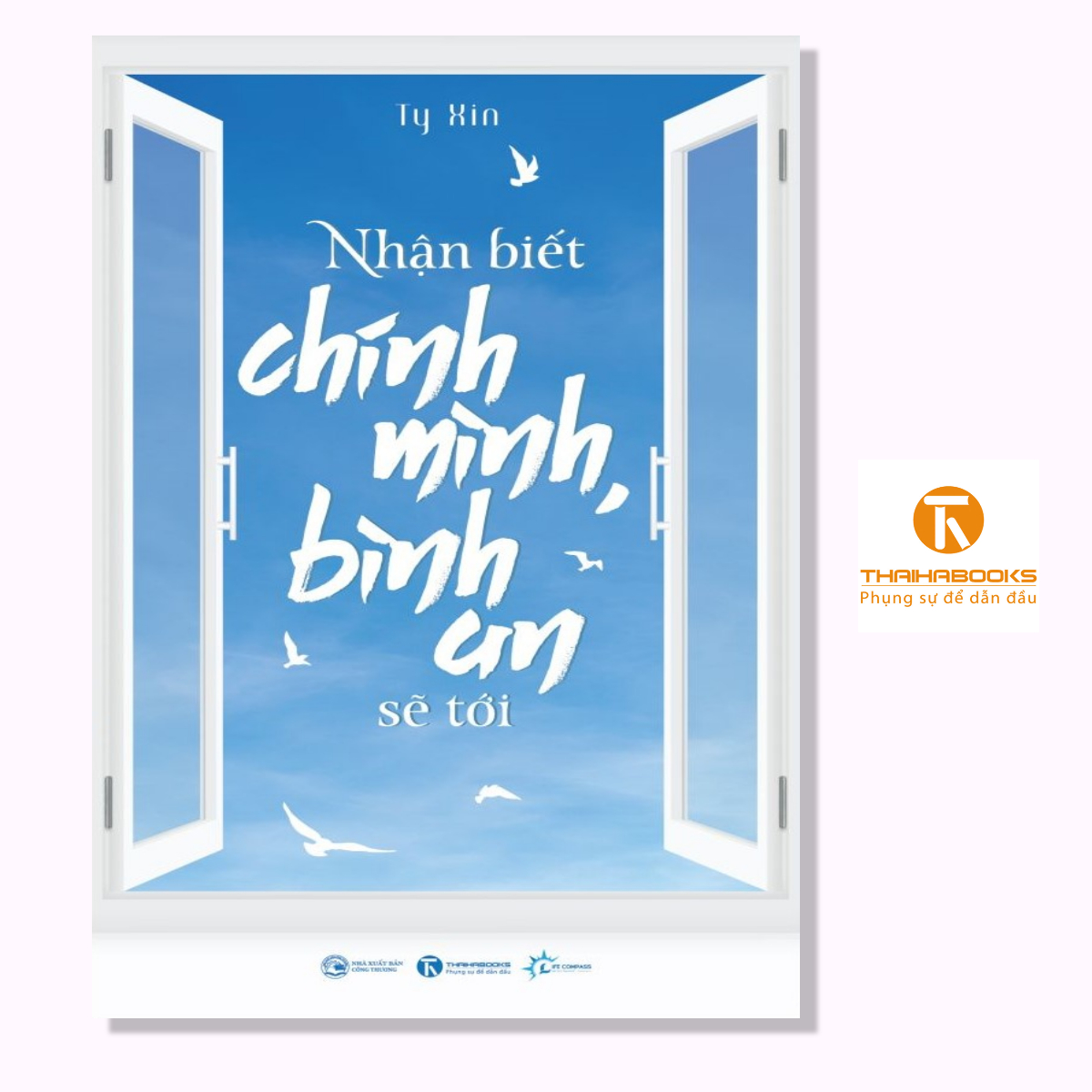 Sách - Nhận biết chính mình, bình an sẽ tới - Thái Hà Books