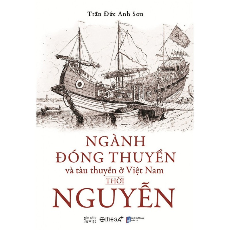 Sách - Ngành đóng thuyền và tàu thuyền ở Việt Nam thời Nguyễn