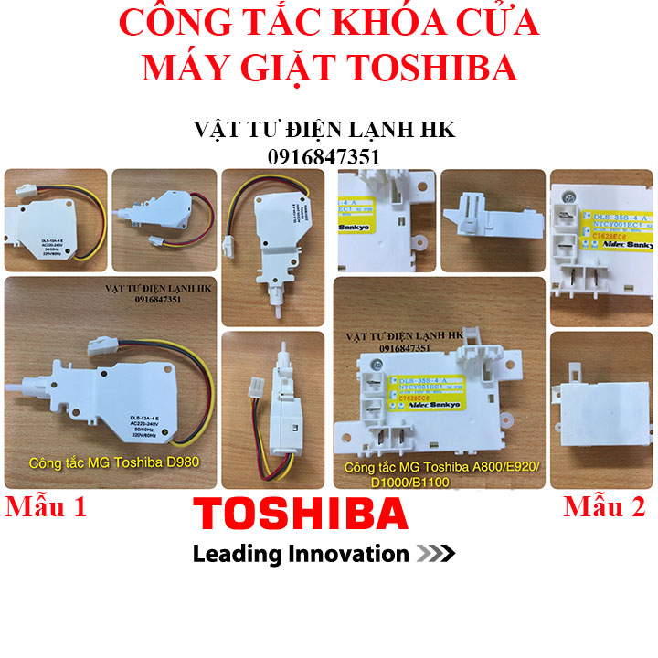 [Hàng mới] Công tắc khóa cửa máy giặt TOSHIBA các loại (chọn đúng loại khi đặt hàng)