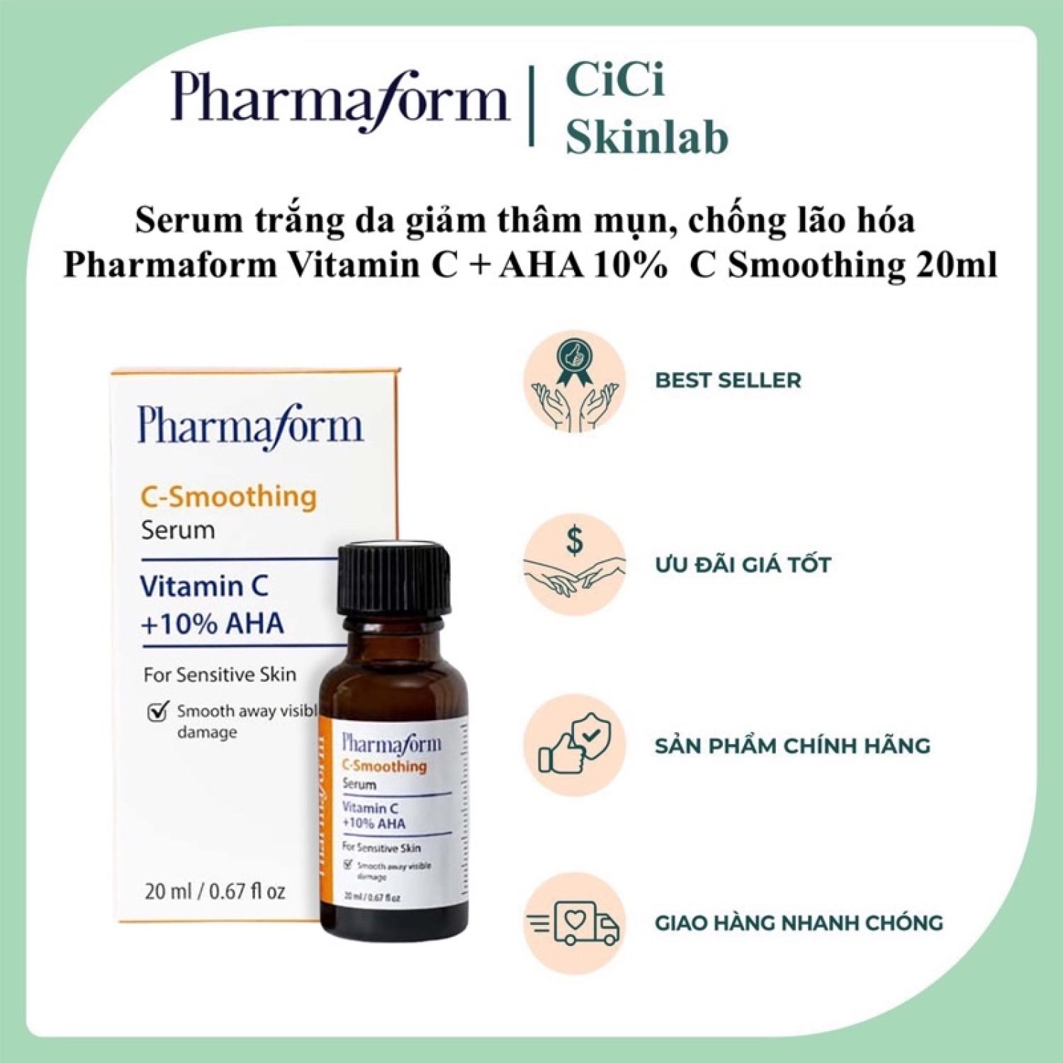 Serum trắng da giảm thâm mụn, chống lão hóa Pharmaform Vitamin C + AHA 10% C Smoothing 20ml
