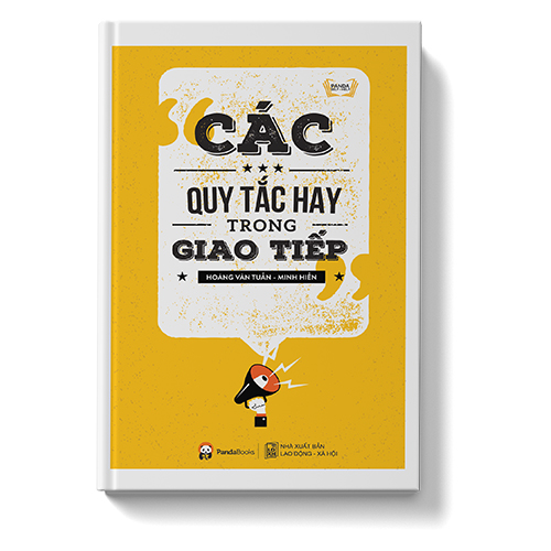 Các quy tắc hay trong giao tiếp ( Tái bản 2020)