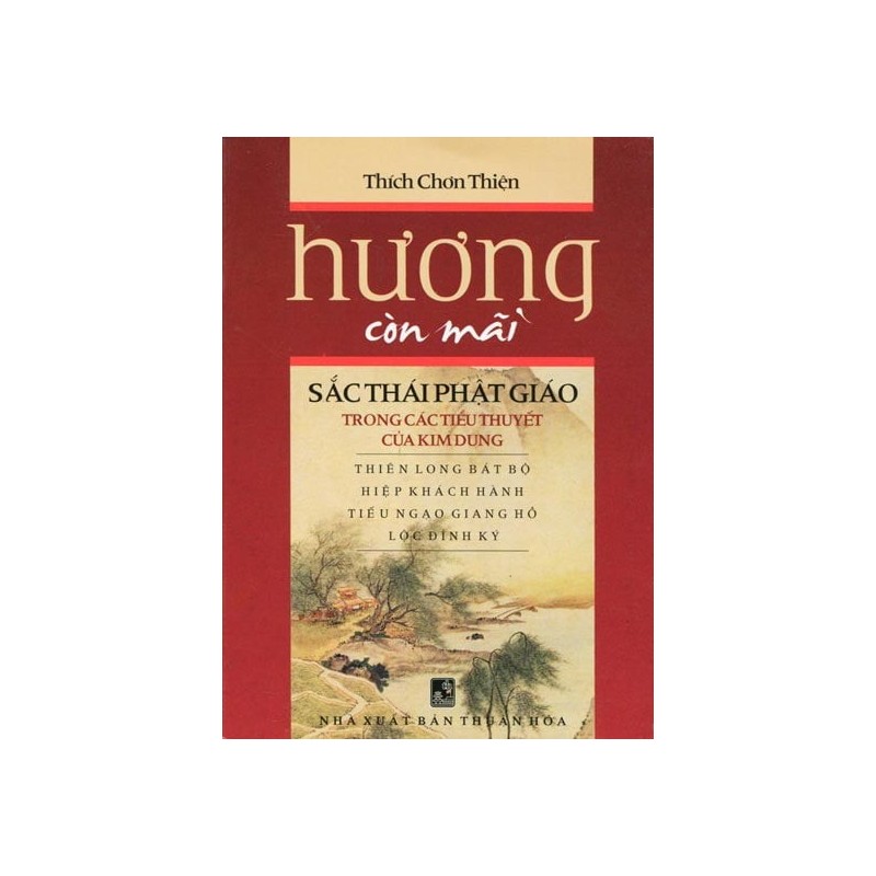 Hương Còn Mãi Sắc Thái Phật Giáo Trong Các Tiểu Thuyết Của Kim Dung