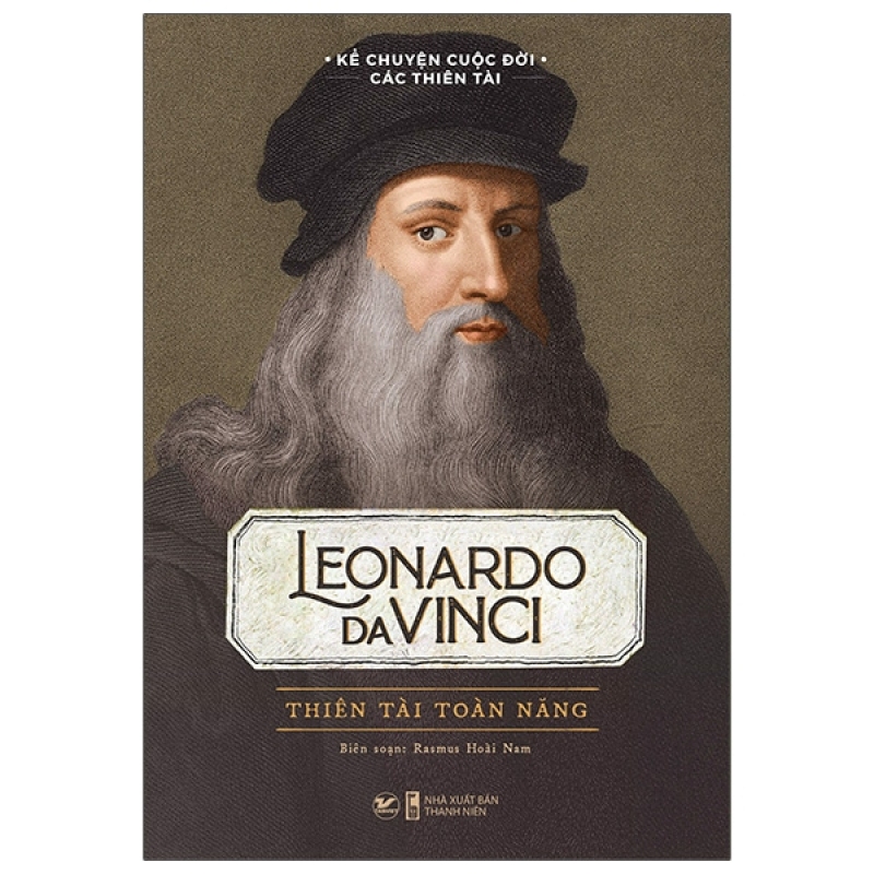 Fahasa - Leonardo Da Vinci - Thiên Tài Toàn Năng