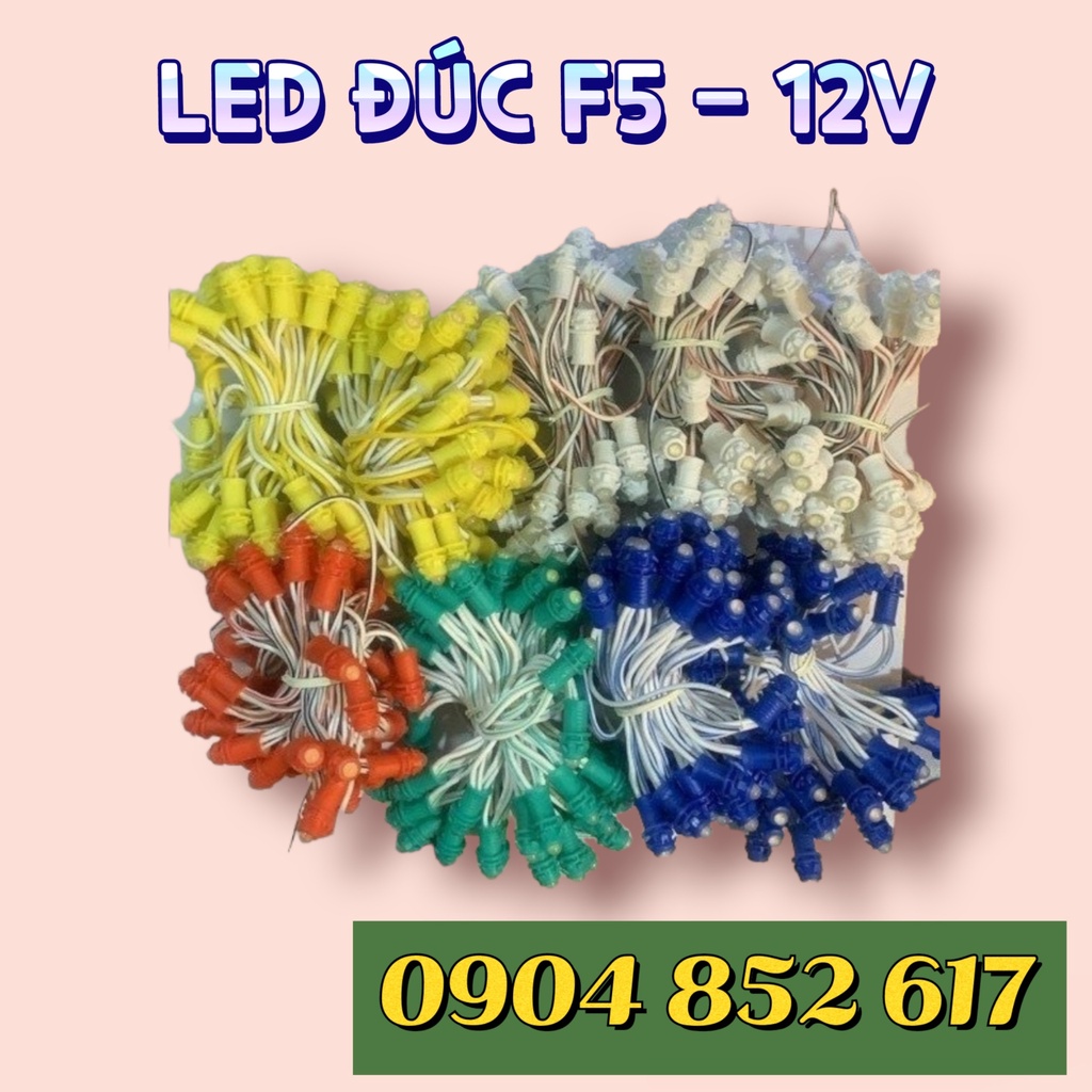 Led đúc F5 đế 9mm điện áp 5V các màu chống nước ngoài trời