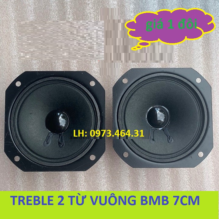LOA TREBLE 2 TỪ VUÔNG BMB 7CM BÌNH DÂN - GIÁ 1 ĐÔI