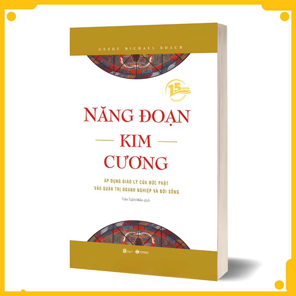 Năng Đoạn Kim Cương - Geshe Michael Roeach