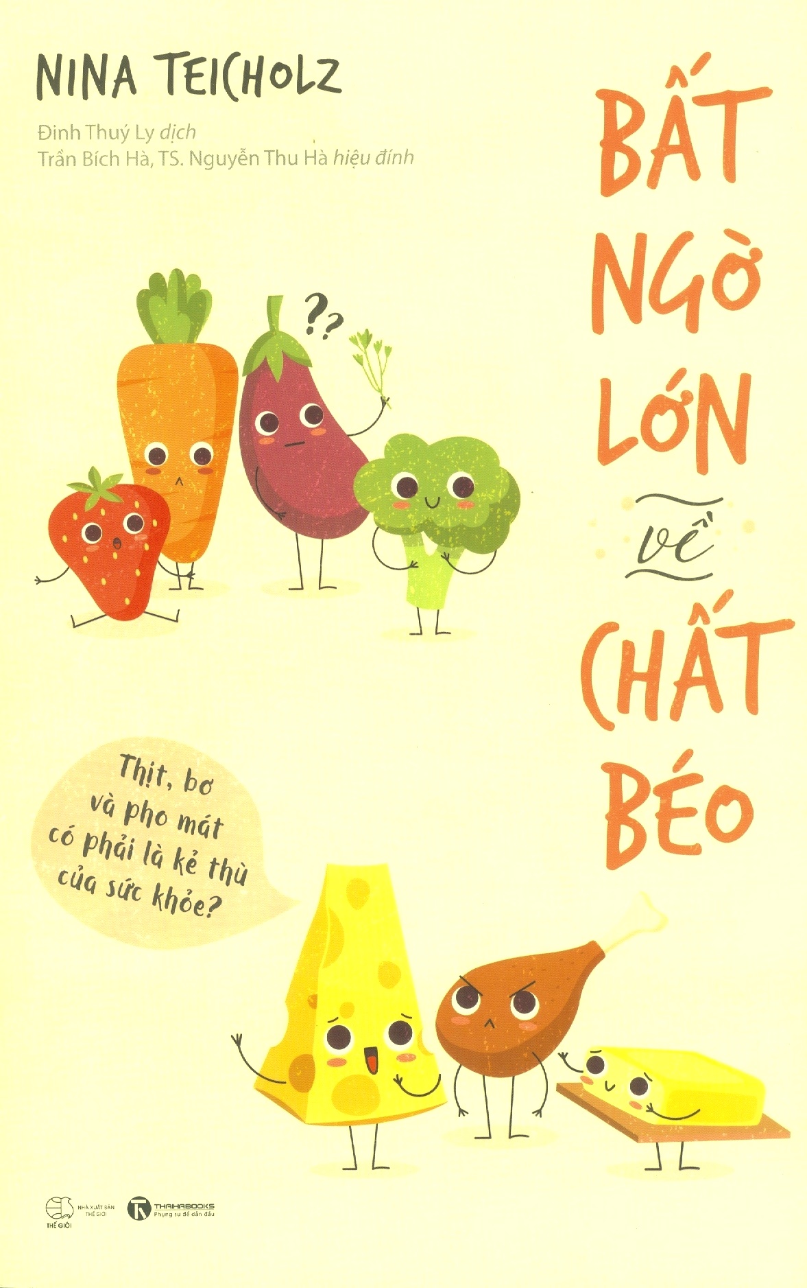 Sách - Bất Ngờ Lớn Về Chất Béo