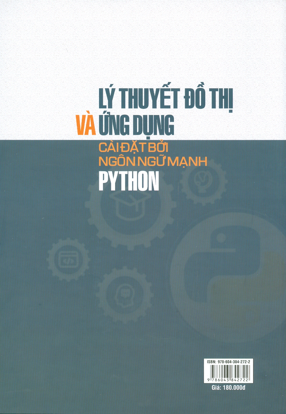 Lý Thuyết Đồ Thị Và Ứng Dụng Cài Đặt Bởi Ngôn Ngữ Mạnh Python