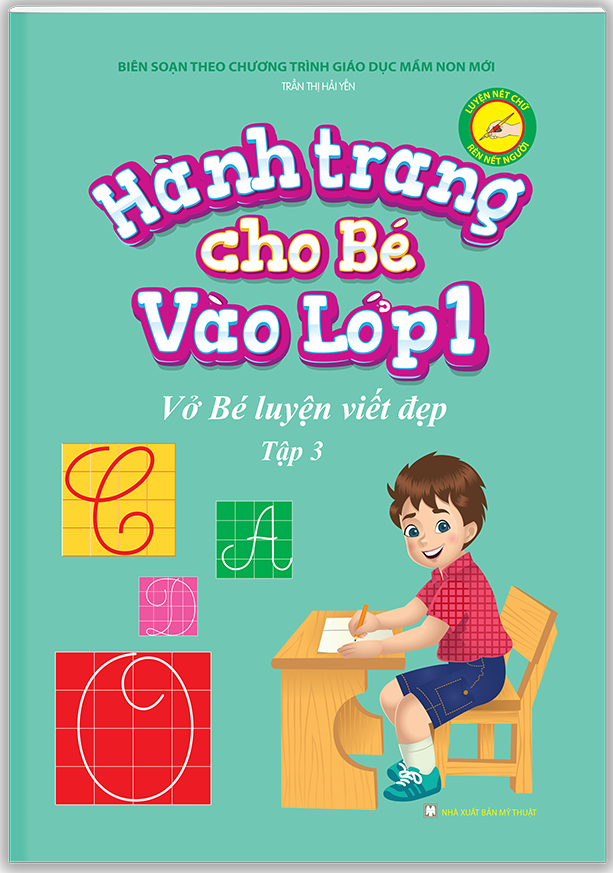 Fahasa - Hành Trang Cho Bé Vào Lớp 1 - Vở Bé Luyện Viết Đẹp Tập 3