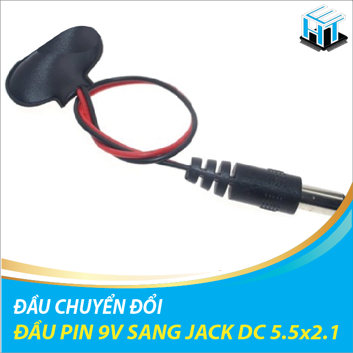 DÂY NỐI PIN 9V SANG JACK DC 5.5 X 2.1MM
