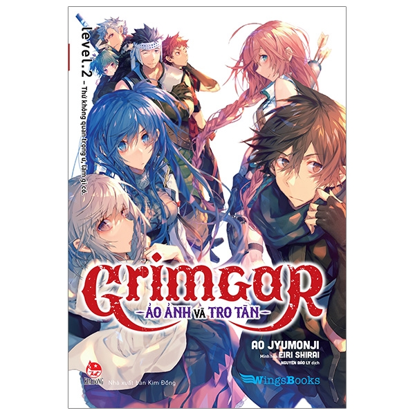 Fahasa - grimgar - ảo ảnh và tro tàn - tập 2