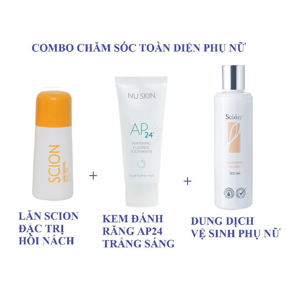 Combo Lăn Khử Mùi Scion Nuskin 75ml + Kem Đánh Răng Ap24 Whitening Fluoride Toothpaste 110g + Dung Dịch Vệ Sinh Phụ Nữ Nuskin Scion Feminine Wash Chính Hãng 200ml
